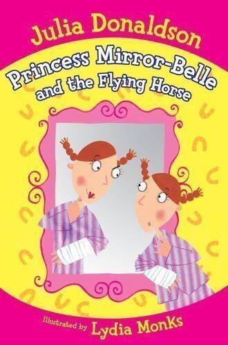 Princess Mirror-Belle and the Flying Horse