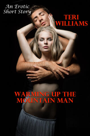 Warming Up The Mountain Man