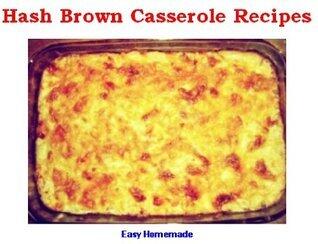 Hash Brown Casserole Recipes - Easy Homemade Hashbrown Casserole Recipes
