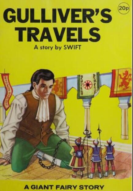 Gulliver's Travels A Giant Fairy Story