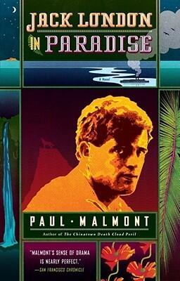 Jack London in Paradise: A Novel