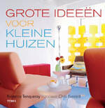 Grote Ideeen Voor Kleine Huizen