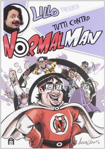 Tutti contro Normalman