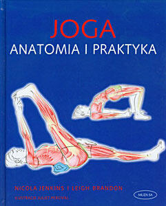 Joga. Anatomia i praktyka