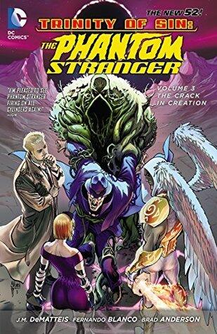 Trinity of Sin: The Phantom Stranger Vol. 3: The Crack in Creation