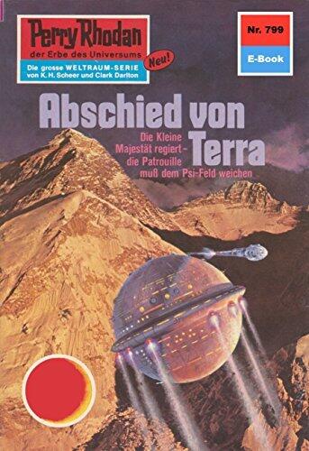Perry Rhodan 799: Abschied von Terra: Perry Rhodan-Zyklus "Aphilie" (Perry Rhodan-Erstauflage)