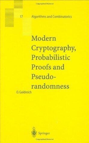 Modern Cryptography, Probabilistic Proofs and Pseudorandomness