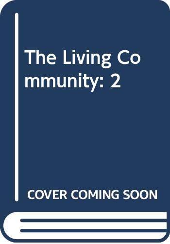 The Living Community: Venture into Ecology