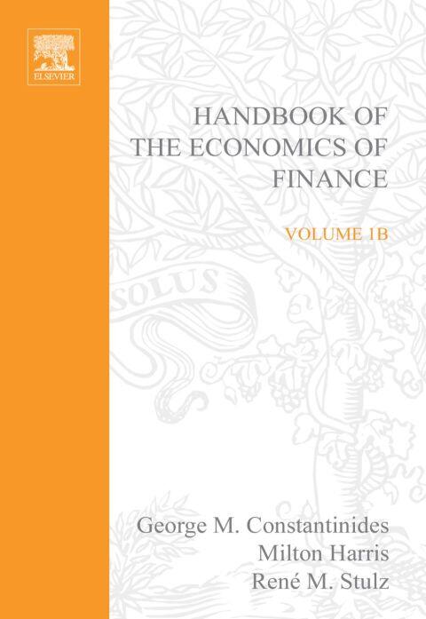 Handbook of the Economics of Finance (Financial Markets and Asset Pricing)