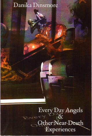 Every Day Angels and Other Near Death Experiences