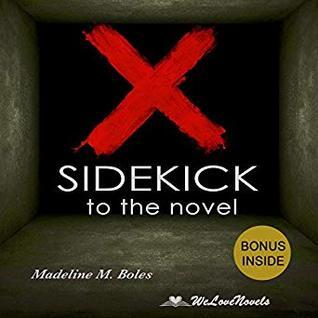 "X": A Sidekick Novel
