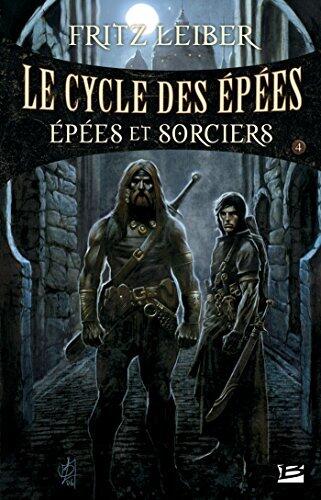 Épées et Sorciers: Lankhmar - Le Cycle des Épées, T4