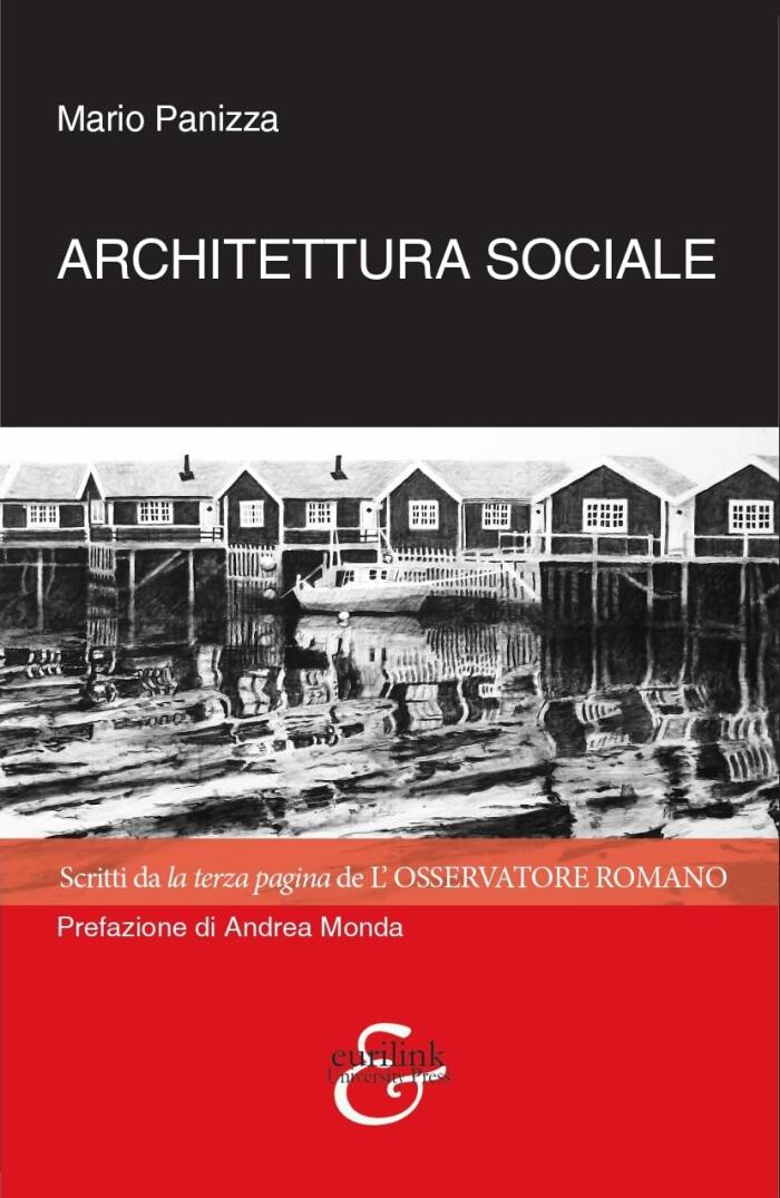 Architettura Sociale: Scritti da la terza pagina de L’OSSERVATORE ROMANO