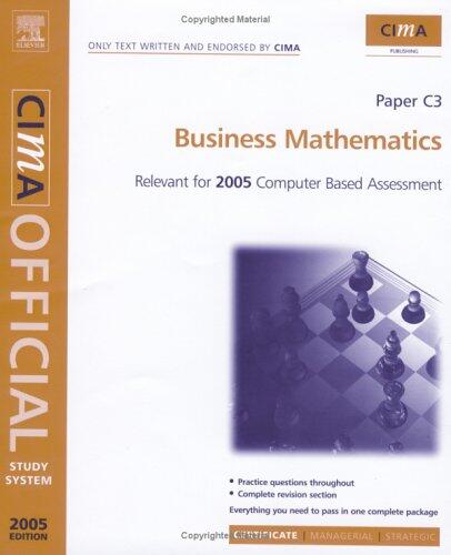 Business Mathematics: For 2005 Exams