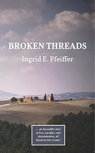 BROKEN THREADS : A story of incredible courage