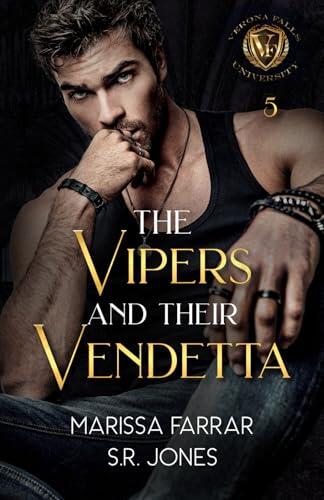The Vipers and Their Vendetta: A Dark College Bully Romance