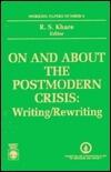 On and About the Post Modern Crisis