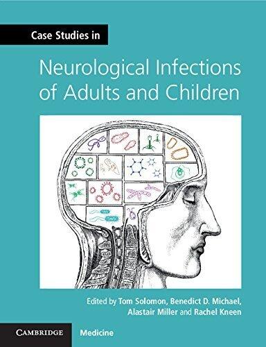Case Studies in Neurological Infections of Adults and Children