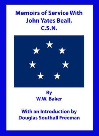 Memoirs of Service With John Yates Beall, Confederate States Navy