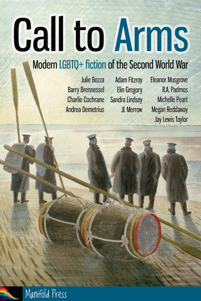 Call to Arms: Modern LGBTQ+ Fiction of the Second World War