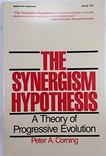 The Synergism Hypothesis: A Theory of Progressive Evolution