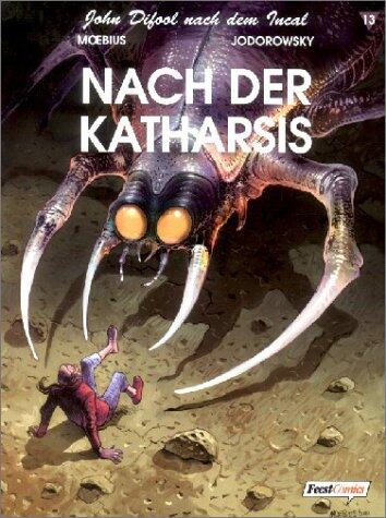 John Difool nach dem Incal, Bd.13: Nach der Katharsis