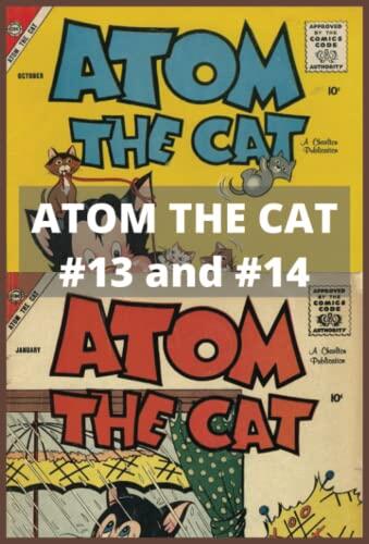 Atom the Cat #13 and #14: Vintage Superhero Comic | October 1958 - January 1959 (Atom the Cat