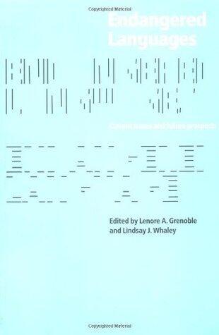 Endangered Languages: Language Loss and Community Response