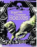 Bizarre, Creepy Hoaxes