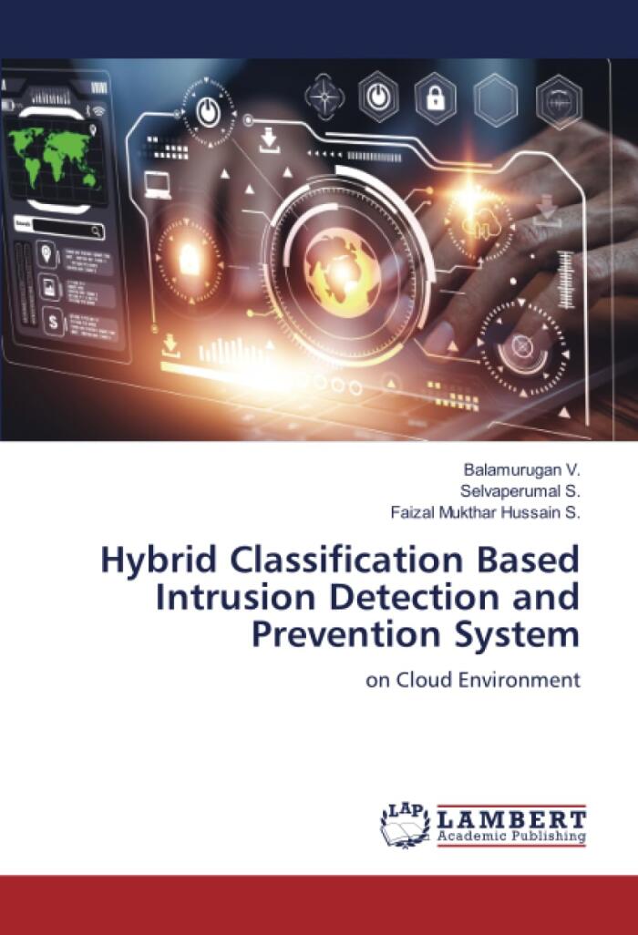 Hybrid Classification Based Intrusion Detection and Prevention System: on Cloud Environment