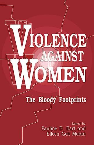 Violence against Women: The Bloody Footprints