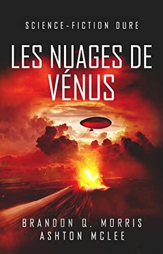 Les nuages de Vénus: Science-fiction dure (Système solaire t. 3)