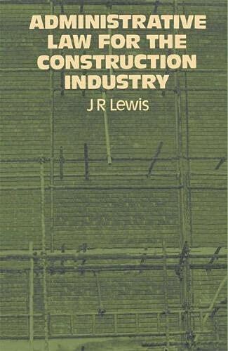 Administrative Law for the Construction Industry