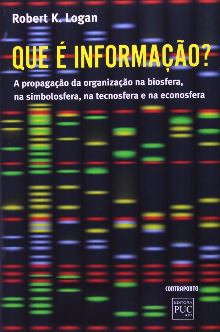 Que e Informacao? (A Propagacao da Organizacao na Biosfera, na Simbolosfera, na Tecnosfera e na Econosfera)