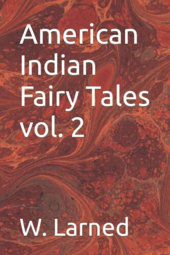 American Indian Fairy Tales (Vol. 2)