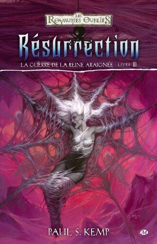Les Royaumes oubliés - La Guerre de la Reine Araignée . tome 6 : Résurrection de Paul S. Kemp (2010) Relié