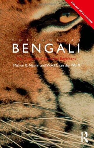 Colloquial Bengali (Colloquial Series) by Nasrin, Mithun B., Van Der Wurff, W.A.M (January 16, 2009) Paperback Bilingual