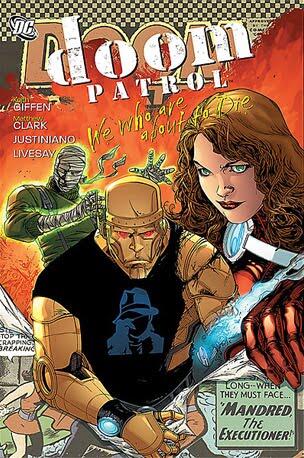 Doom Patrol, Vol. 1: We Who Are About to Die