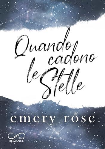 Quando cadono le stelle (Stelle perdute Vol. 1)
