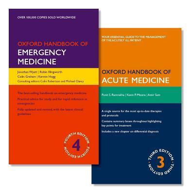 PACK OF OXFORD HANDBOOK OF EMERGENCY MEDICINE AND OXFORD HANDBOOK OF ACUTE MEDICINE