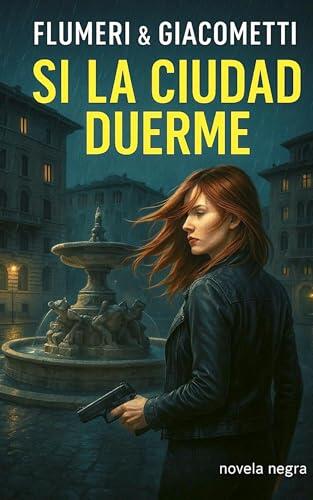 Si la ciudad duerme (FiatLux nº 1)