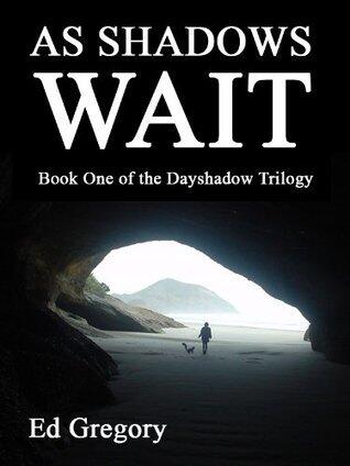 As Shadows Wait