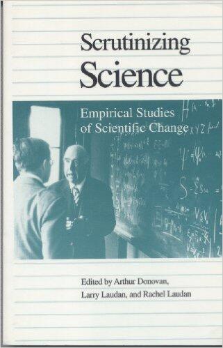 Scrutinizing Science: Empirical Studies of Scientific Change