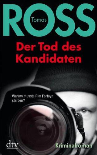Der Tod des Kandidaten