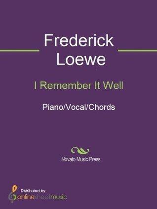I Remember It Well Sheet Music