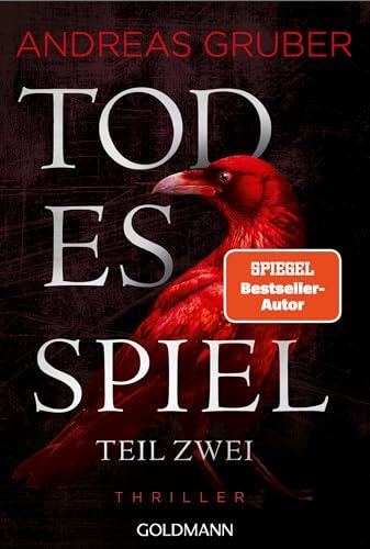 Todesspiel - Teil 2: Thriller - Der zweite Teil des packenden Finales der Nr.1-SPIEGEL-Bestsellerreihe (Maarten S. Sneijder und Sabine Nemez 10)