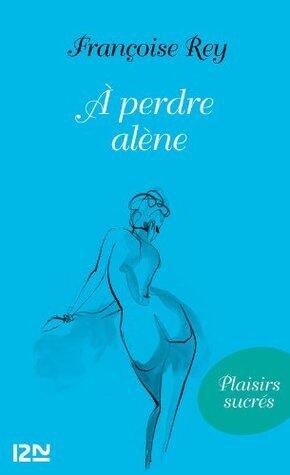 A perdre alène