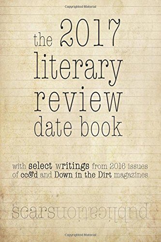 the 2017 Literary Review Date Book: Scars Publications '16 poetry collection book and 2017 calendar