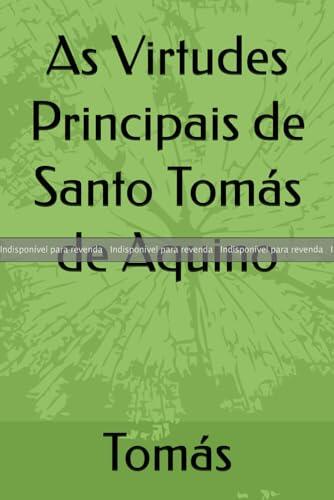 BONECO: As Virtudes Principais" de Santo Tomás de Aquino