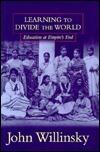 Learning to Divide the World: Education at Empire's End